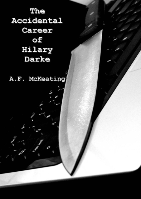 Accidental Career of Hilary Darke