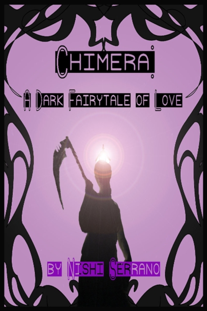 Chimera: A Dark Fairytale of Love