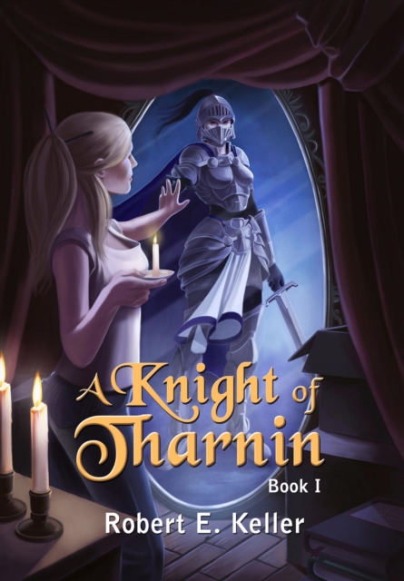 Knight of Tharnin, Book I