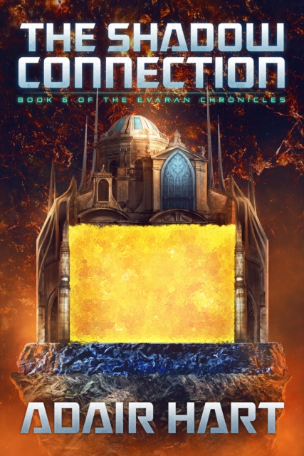 Shadow Connection: Book 6 of The Evaran Chronicles