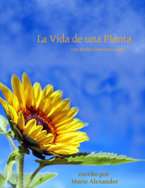 La Vida de una Planta - con traducciones en ingles