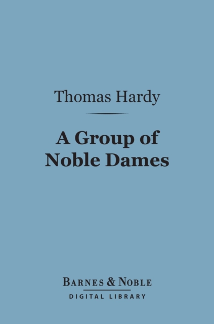 Group of Noble Dames (Barnes & Noble Digital Library)