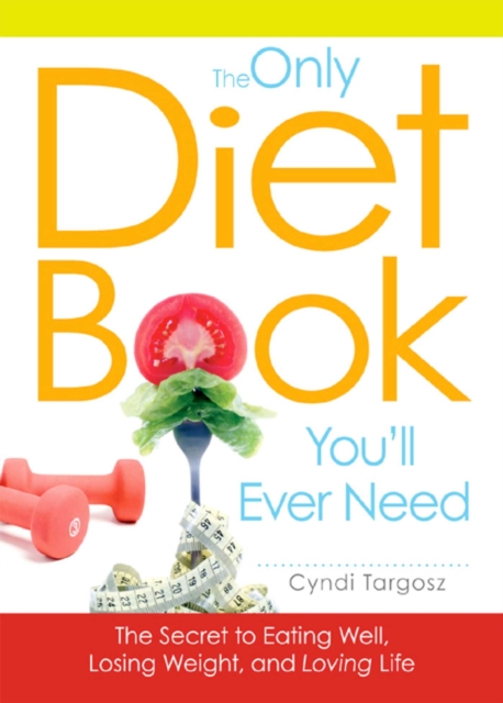 Only Diet Book You'll Ever Need