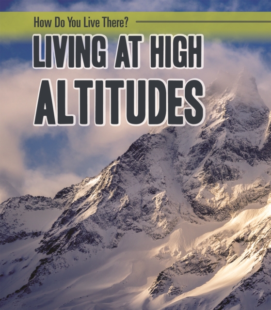 Living at High Altitudes
