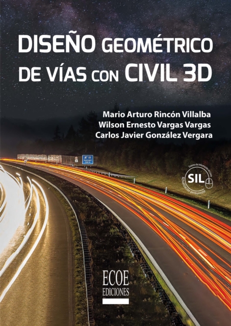 Diseño geométrico de vías con Civil 3D