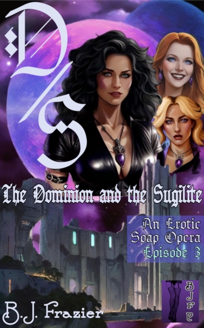 Dominion and the Sugilite Episode 3