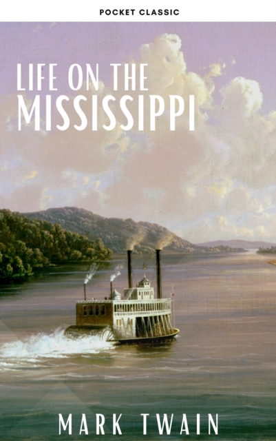 Life On The Mississippi 
