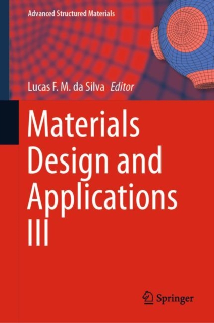 Materials Design and Applications III