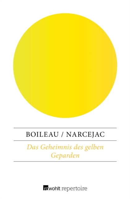 Das Geheimnis des gelben Geparden