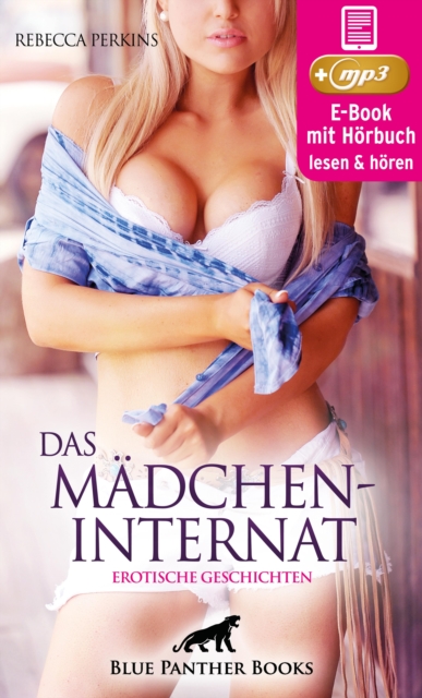 Das MadchenInternat | 11 geile erotische Geschichten | Erotik Audio Story | Erotisches Horbuch