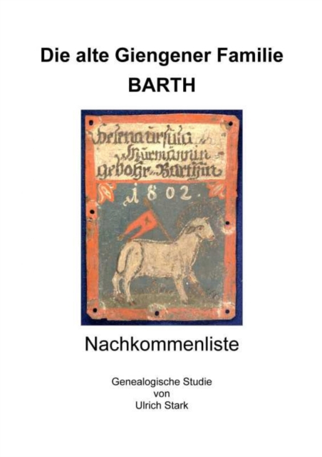 Die alte Giengener Familie BARTH