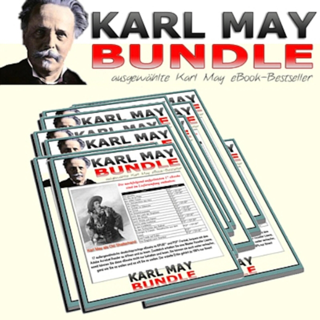 4 Karl May Bestseller Ebooks: Am stillen Ocean-Das Vermachtnis des Inka-Der Oelprinz-Der Schatz im Silbersee.