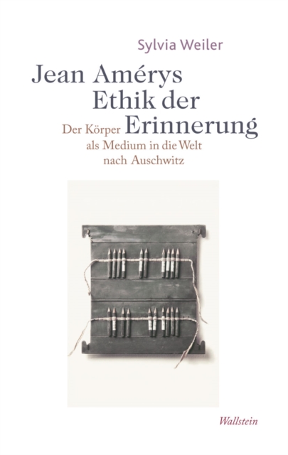 Jean Amérys Ethik der Erinnerung