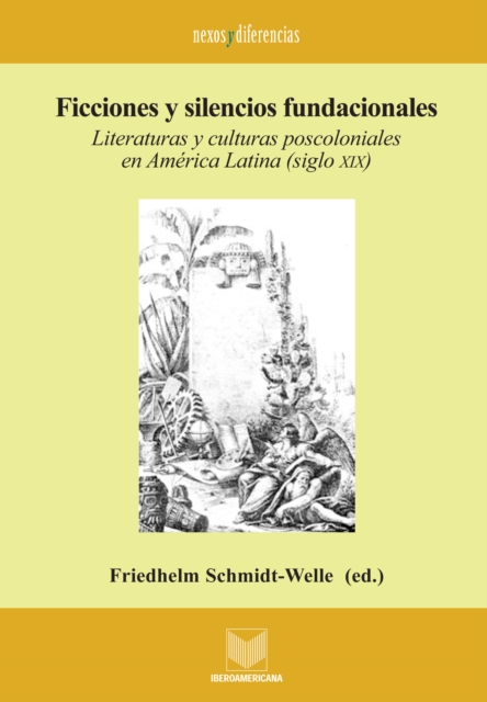 Ficciones y silencios fundacionales