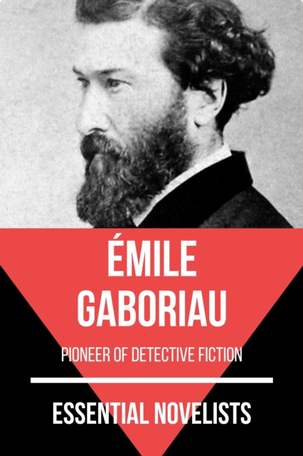 Essential Novelists - Emile Gaboriau