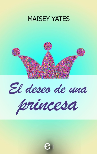 El deseo de una princesa