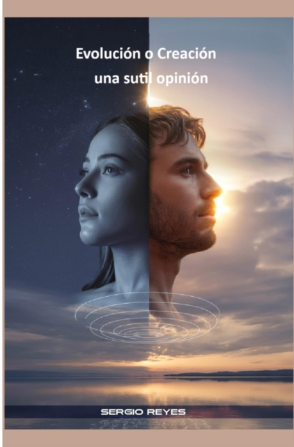 Evolucion o Creacion Una sutil opinion
