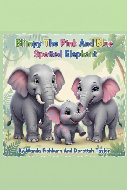 Blimpy The Pink And Blue Spotted Elephant