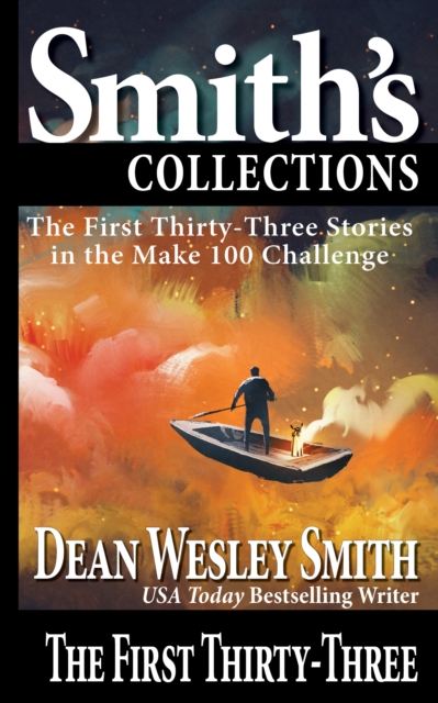 First Thirty-Three: Stories in the Make 100 Challenge