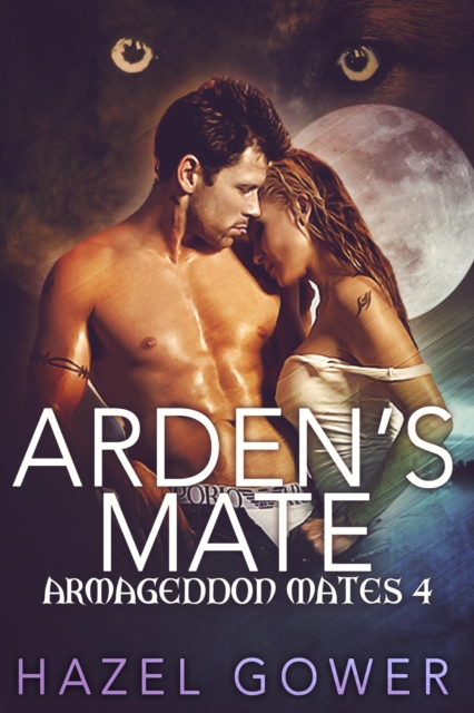 Arden's Mate Armageddon Mates Book 4