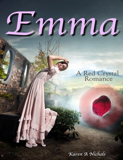 Red Crystal Romance: #1 Emma