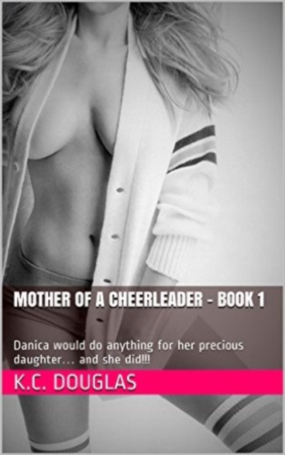 Mother of a Cheerleader: Book 1