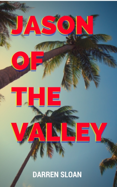 Jason Of The Valley