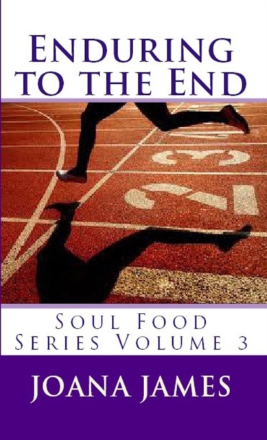 Enduring To The End
