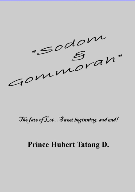 "e;Sodom & Gomorrah"e;