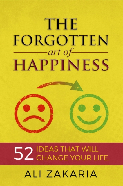 Forgotten Art of Happiness