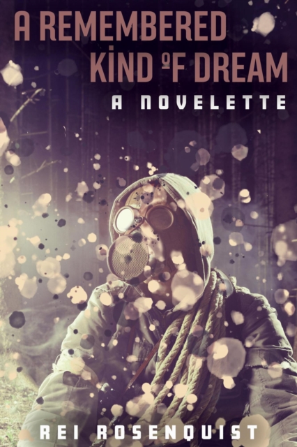 Remembered Kind of Dream