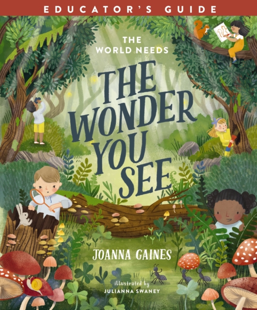 World Needs the Wonder You See Educator's Guide