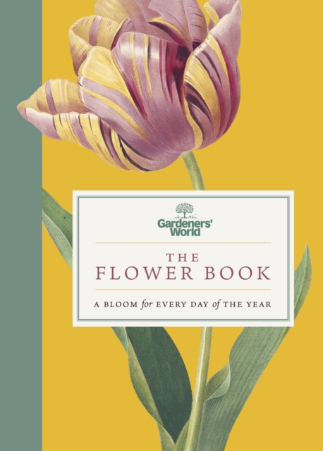 Gardeners  World: The Flower Book