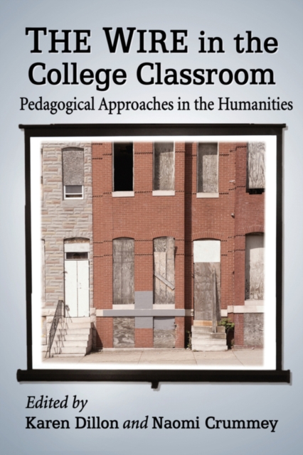 Wire in the College Classroom