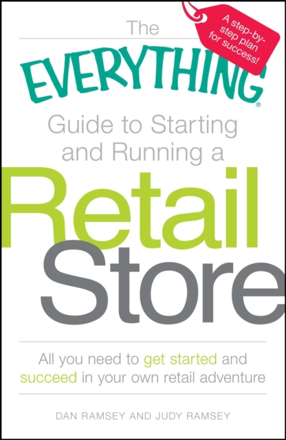 Everything Guide to Starting and Running a Retail Store