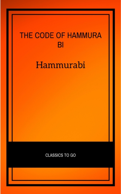 The Code of Hammurabi