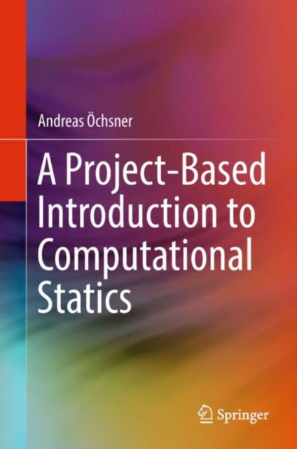 Project-Based Introduction to Computational Statics