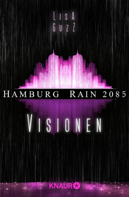Hamburg Rain 2085. Visionen