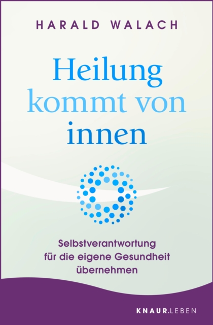 Heilung kommt von innen