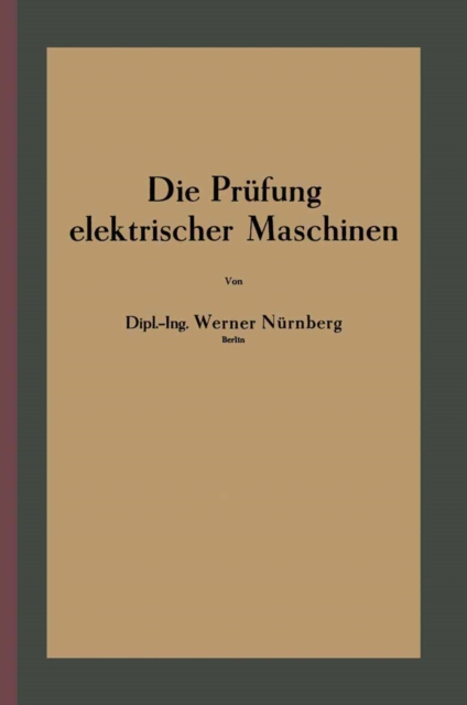 Die Prüfung elektrischer Maschinen
