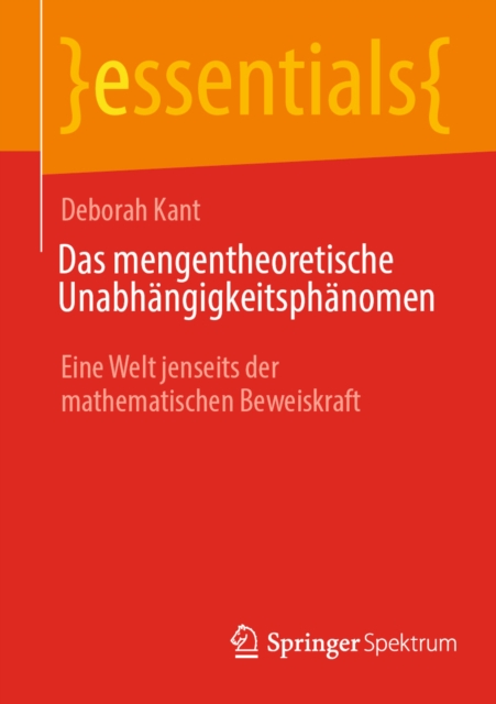 Das mengentheoretische Unabhängigkeitsphänomen