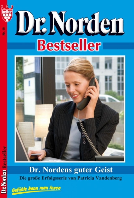 Dr. Norden Bestseller 19 – Arztroman