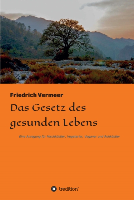 Das Gesetz des gesunden Lebens