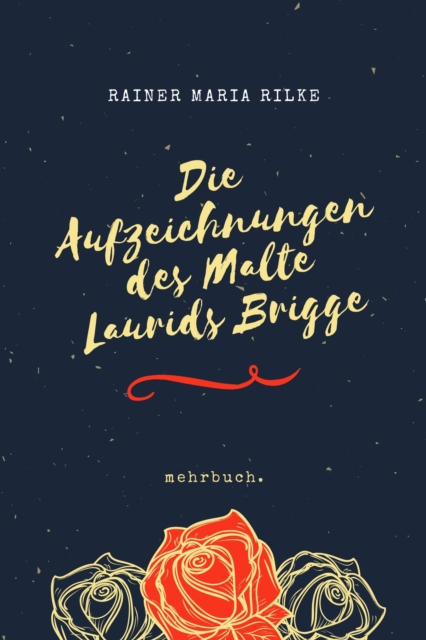 Die Aufzeichnungen des Malte Laurids Brigge