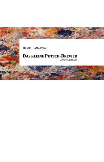 Das kleine Putsch-Brevier
