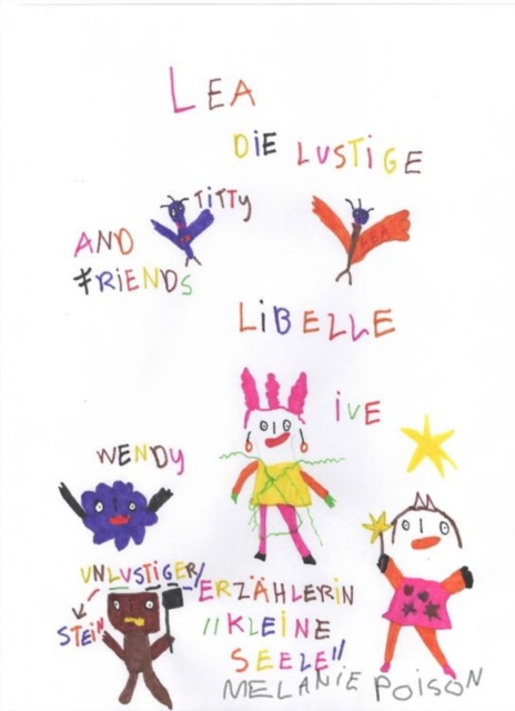 Die Abenteuer der lustigen Libelle Lea