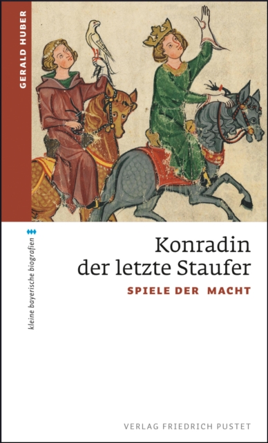 Konradin, der letzte Staufer