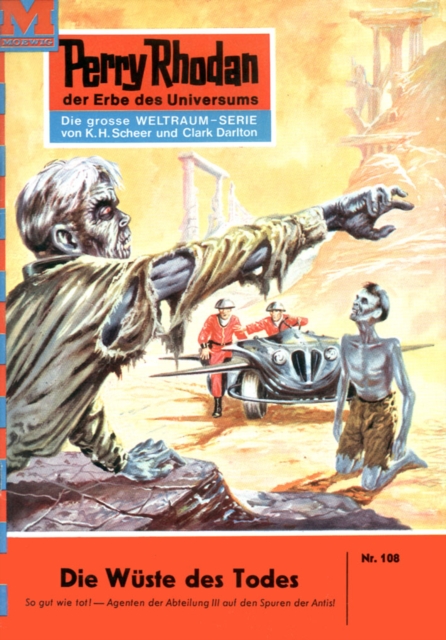 Perry Rhodan 108: Die Wüste des Todes