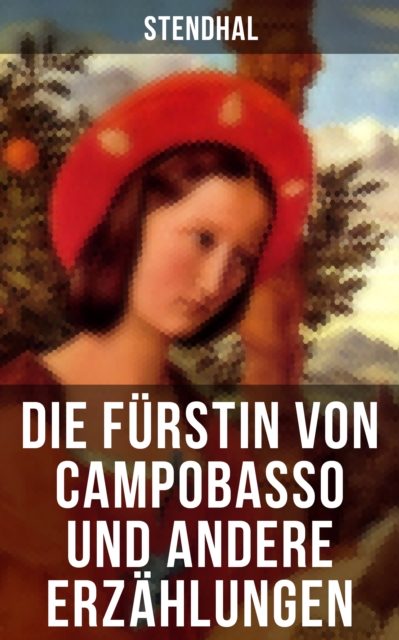 Die Fürstin von Campobasso und andere Erzählungen