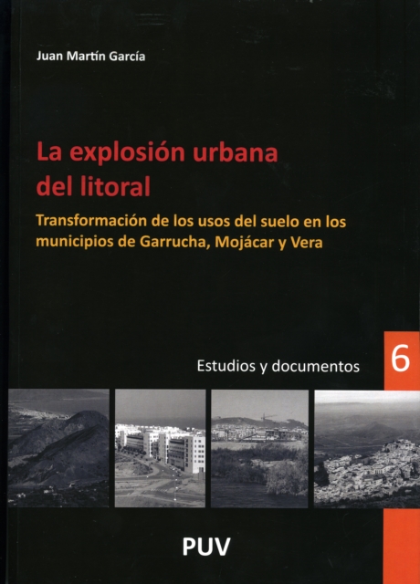 La explosion urbana del litoral